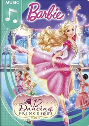 Barbie in the 12 Dancing Princesses (2006)