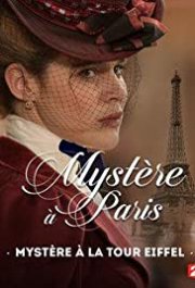 Mystère à la Tour Eiffel Aka The Eiffel Tower Mystery (2015)
