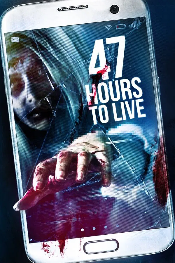47 Hours aka 47 Hours to Live (2019)