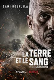 La terre et le sang Aka Earth and Blood (2020)