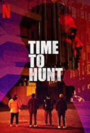 Sanyangeui sigan Aka Time to Hunt (2020)