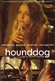 Hounddog Aka Untitled Dakota Fanning Project (2007)