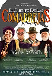 El Cuento de las Comadrejas Aka The Weasel's Tale (2019)