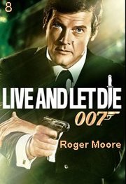 007: Live And Let Die (1973)