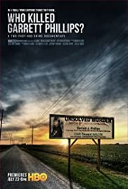 Who Killed Garrett Phillips? (2019) Part 1