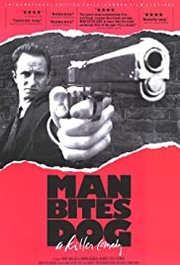 C'est Arrivé Près De Chez Vous aka Man Bites Dog (1992)