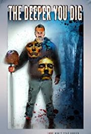 The Deeper You Dig (2019)