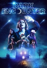 Dark Encounter (2019)