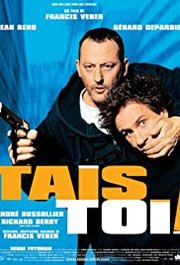 Tais-toi! Aka Shut Up! (2003)