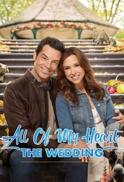 All of My Heart: The Wedding (2018)