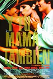 Y tu mamá también aka And Your Mother Too (2001)