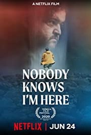 Nadie Sabe Que Estoy Aquí Aka Nobody Knows I'm Here (2020)