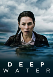 Deep Water (2016) Part 1
