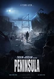 Peninsula AKA Train to Busan 2 (2020)
