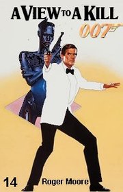 007: A View to a Kill (1985)