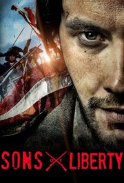 Sons of Liberty (2015) Part 1