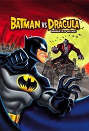 The Batman vs. Dracula: The Animated Movie (2005)