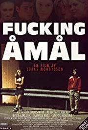 Fucking Åmål Aka Show Me Love (1998) Fucking Åmål Aka Show Me Love (1998)