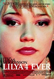 Lilja 4-Ever Aka Lilya 4-Ever (2002)