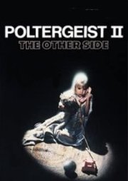 Poltergeist II: The Other Side (1986)