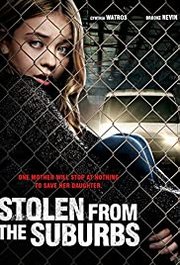 Stolen from the Suburbs Aka Stolen from Suburbia (2015)