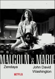 Malcolm & Marie (2021)