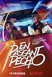En Passant Pécho: Les Carottes Sont Cuites Aka The Misadventures of Hedi and Cokeman (2021)