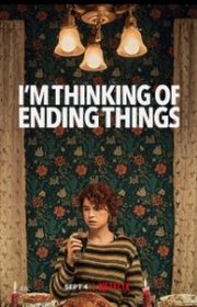 I'm Thinking of Ending Things (2020)