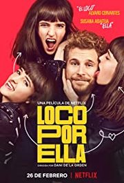 Loco por ella Aka Crazy About Her (2021)