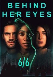 Behind Her Eyes S01E06