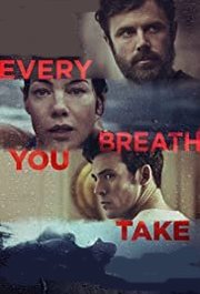 Every Breath You Take (2021)