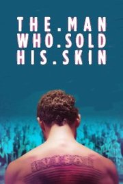 The Man Who Sold His Skin (2020)