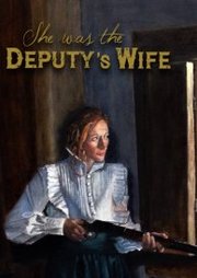 She Was the Deputy's Wife (2021)