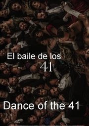 El baile de los 41 Aka Dance of the 41 (2020)