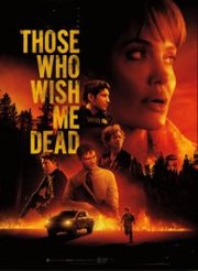 Those Who Wish Me Dead (2021)