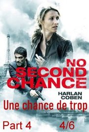 Une chance de trop Aka No Second chance S01E04