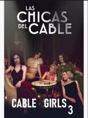 Las chicas del cable Aka Cable Girls S03E07