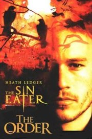 The Order Aka The Sin Eater (2003)