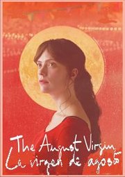 La virgen de agosto Aka The August Virgin (2019)