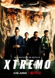 Xtremo aka Xtreme (2021)