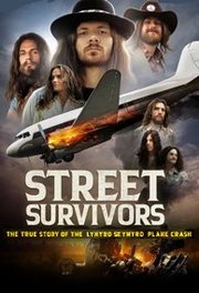 Street Survivors: The True Story of the Lynyrd Skynyrd Plane Crash (2020)