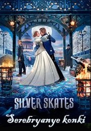 Serebryanye konki Aka Silver Skates (2020)