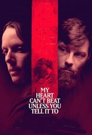 My Heart Can't Beat Unless You Tell It To (2020)