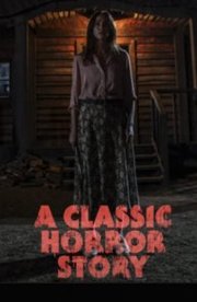 A Classic Horror Story (2021)