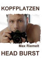 Kopfplatzen aka Head Burst (2019)