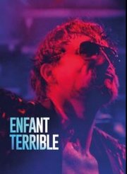 Enfant Terrible (2020)