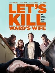 Let's Kill Ward's Wife (2014)