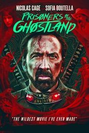 Prisoners of the Ghostland (2021)