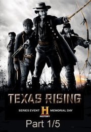 Texas Rising  S01E01