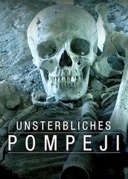 Unsterbliches Pompeji (2019)